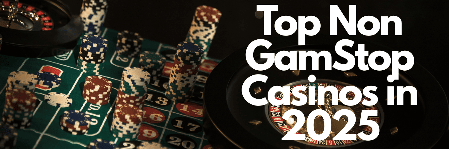 Exploring Non Gamstop UK Casinos Freedom and Varieties