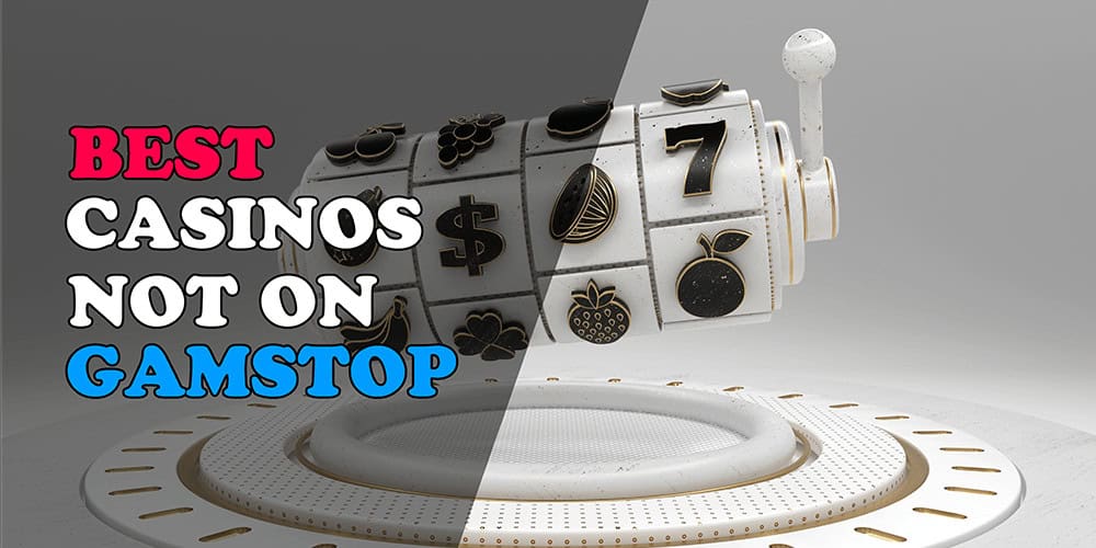 Discover Casinos Not Affected by GamStop -1972947701