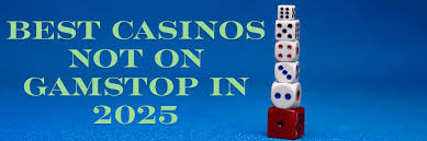 Discover the Best Casinos Not on GamStop in the UK Discover the Best Casinos Not on GamStop in the UK
